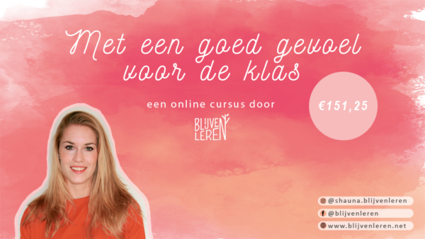Blijven Leren Met een goed gevoel voor de klas